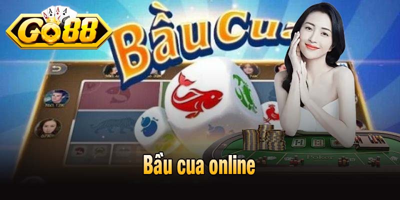 Bầu cua online