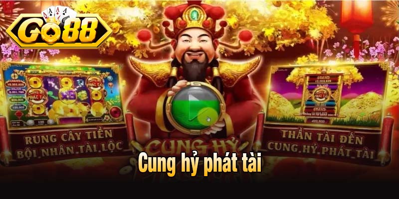 Cung hỷ phát tài