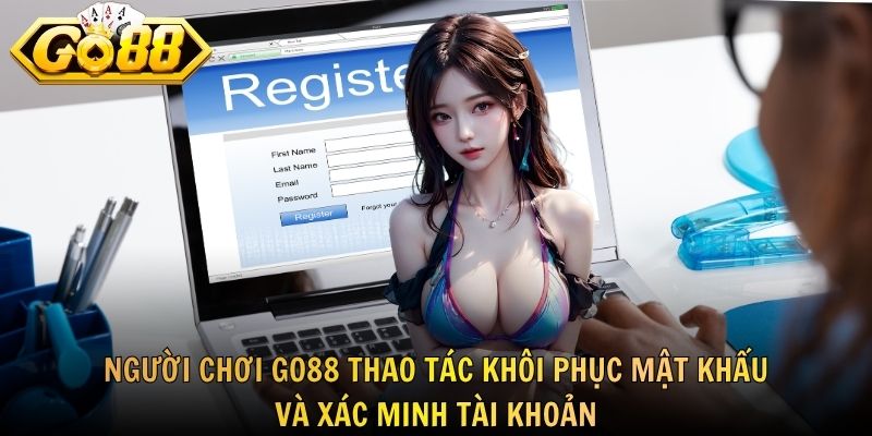 Người chơi GO88 thao tác khôi phục mật khẩu và xác minh tài khoản